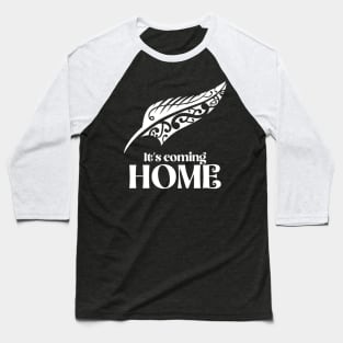 It's Coming Home Baseball T-Shirt